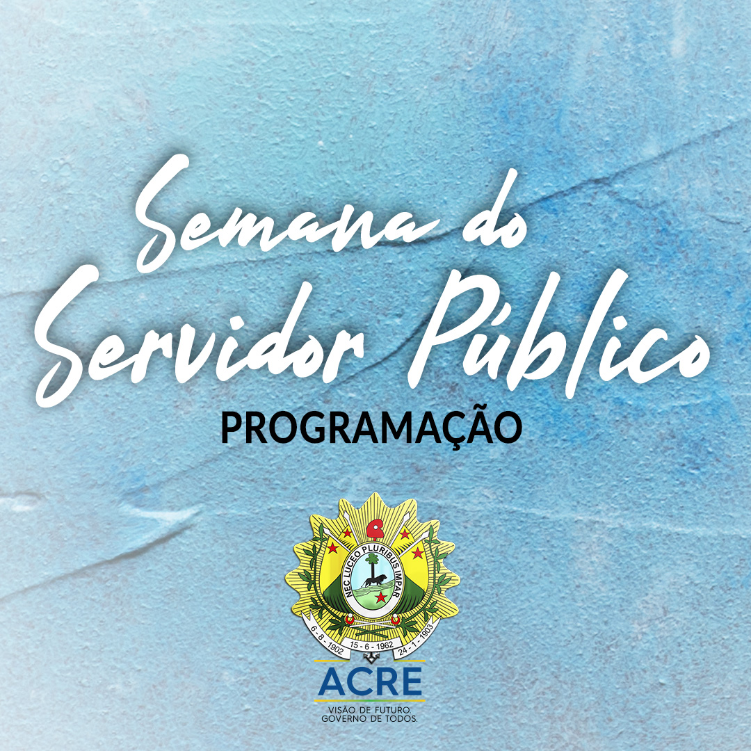 Governo realiza a Semana do Servidor