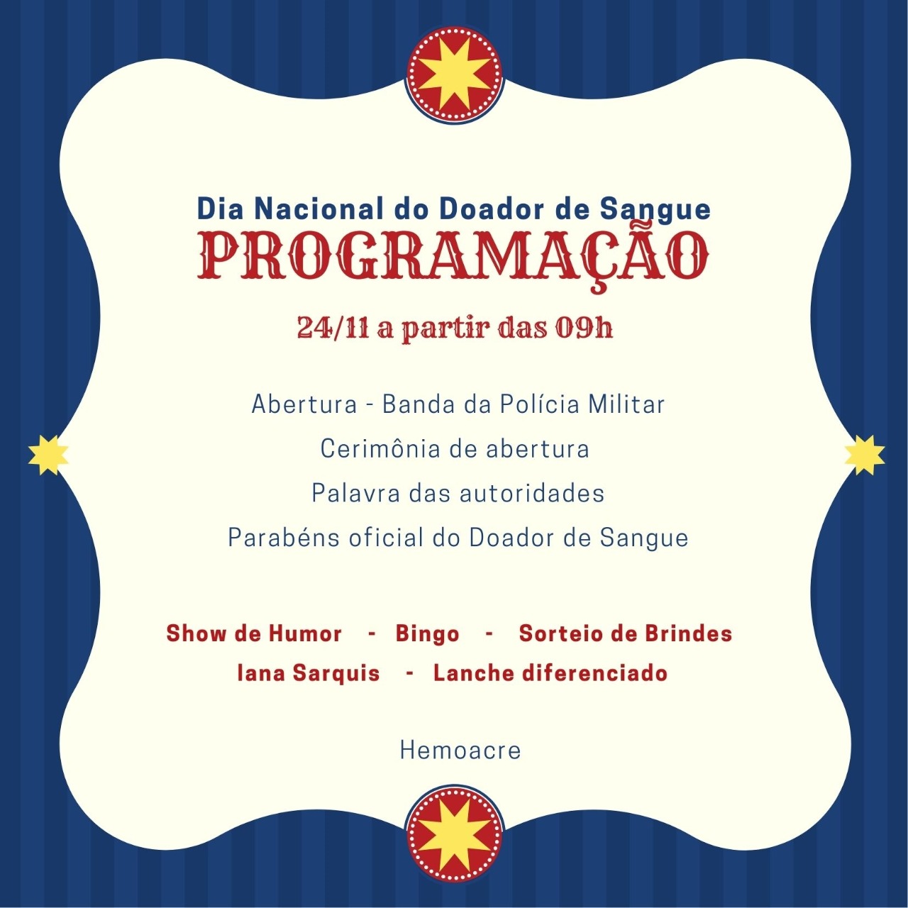 Hemoacre realiza programação especial aos doadores nesta quarta-feira