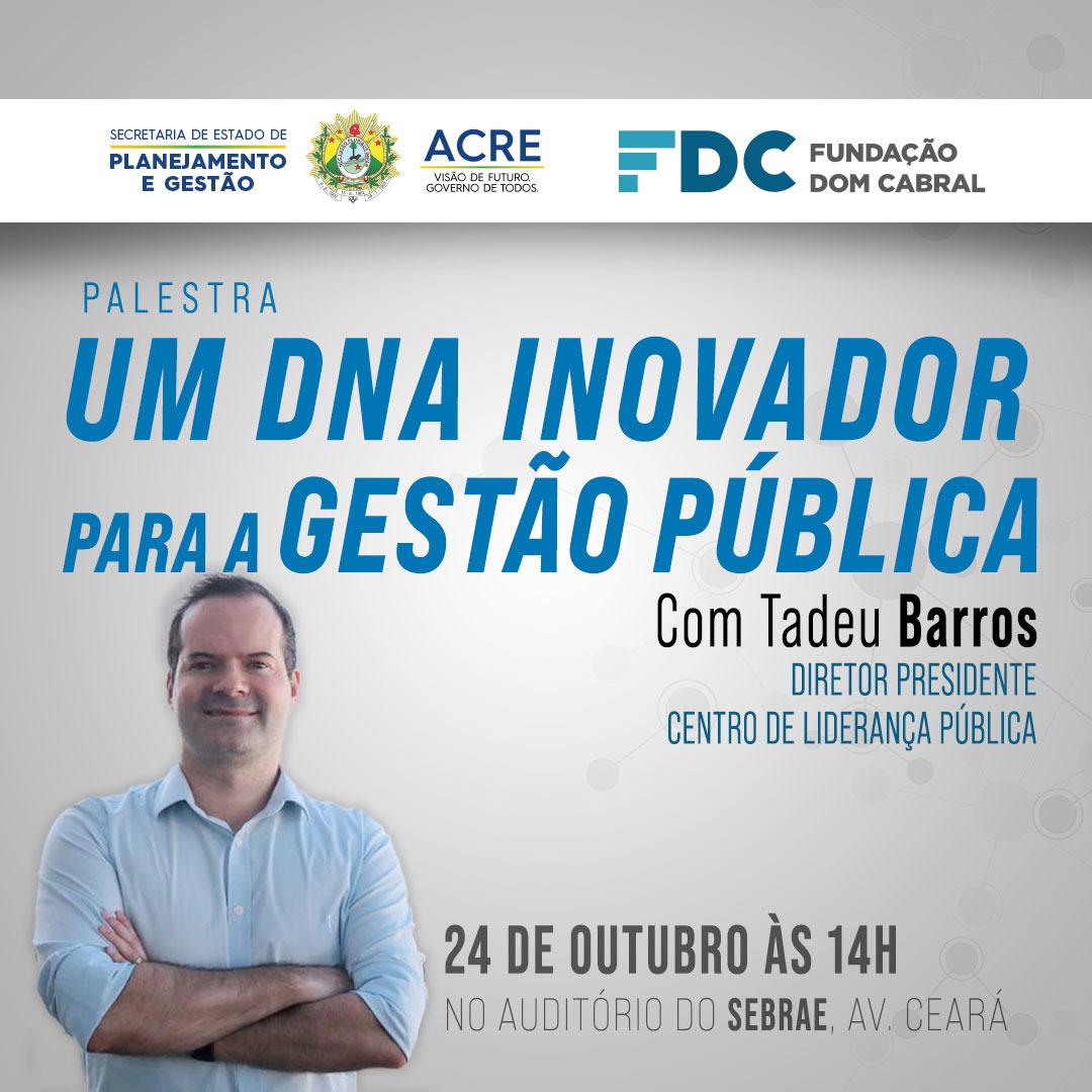 Seplag promove palestra “Um DNA inovador para a gestão pública”