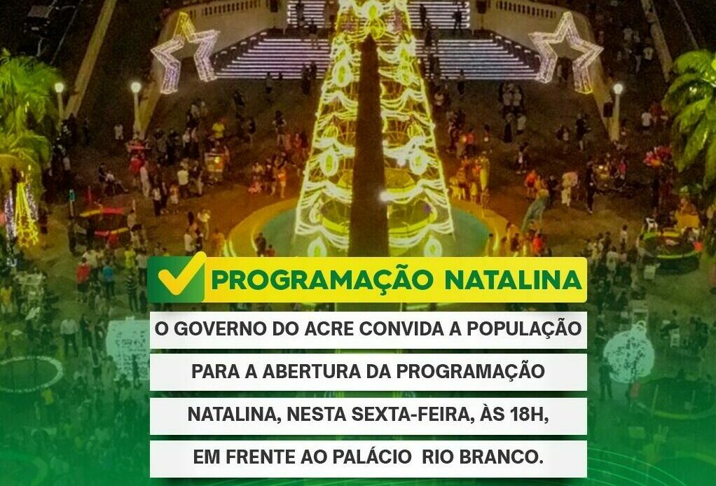 Governo do Acre abre programação de Natal nesta sexta em frente ao Palácio Rio Branco